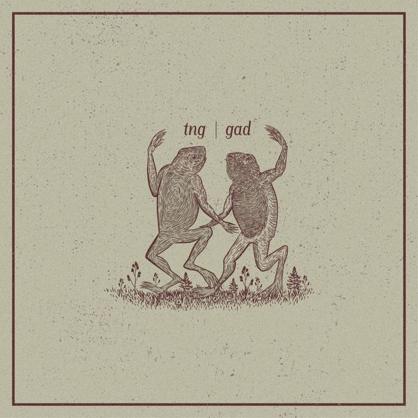 TNG - GAD (Vinyl)