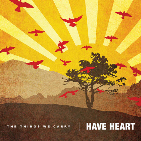 Have Heart - The Things We Carry (Vinyl)