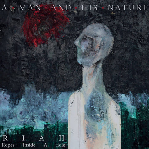 ROPES INSIDE A HOLE - a man and his nature (CD)