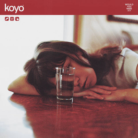 Koyo - Would You Miss It? (Vinyl)