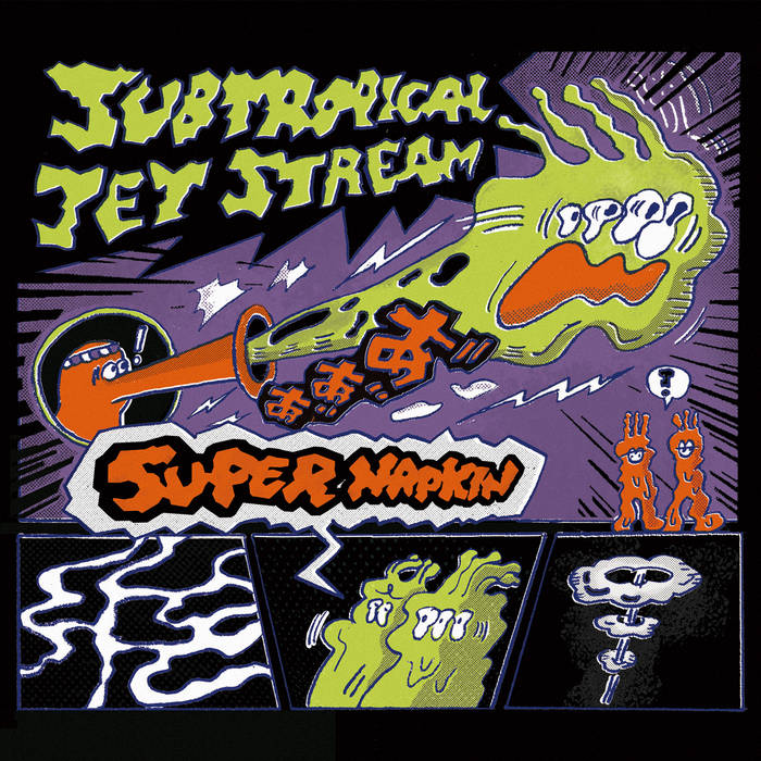 Super Napkin - Subtropical Jet Stream (CD)