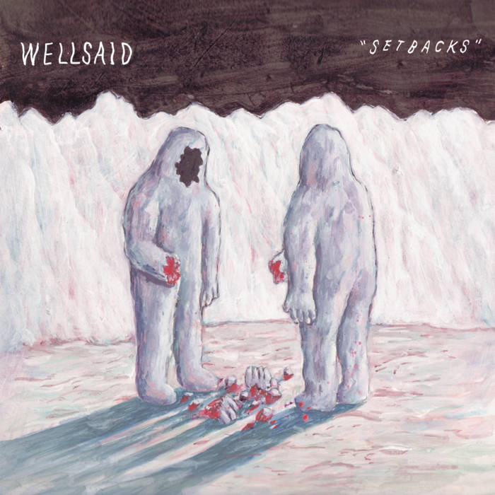Wellsaid - Setbacks (Cassette)
