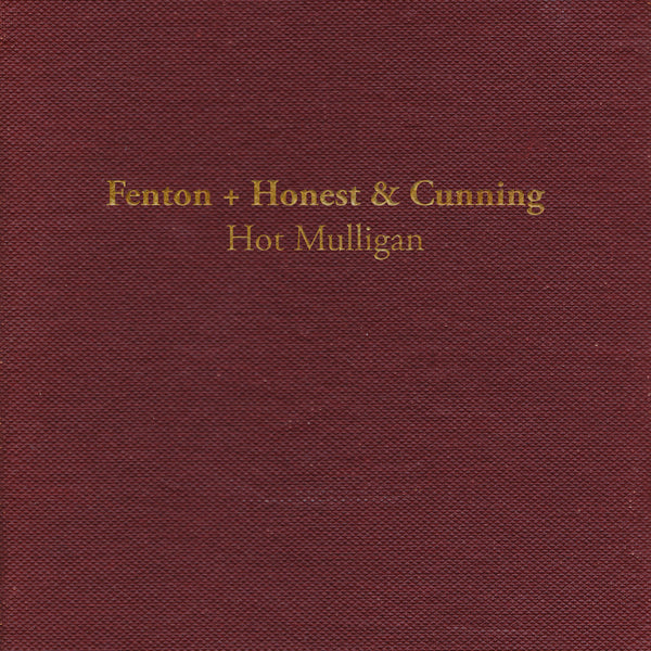 Hot Mulligan - Fenton + Honest & Cunning (Vinyl)