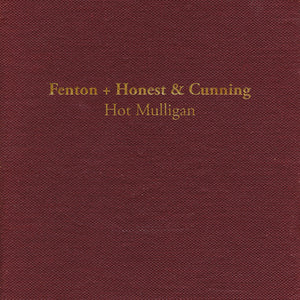 Hot Mulligan - Fenton + Honest & Cunning (Vinyl)