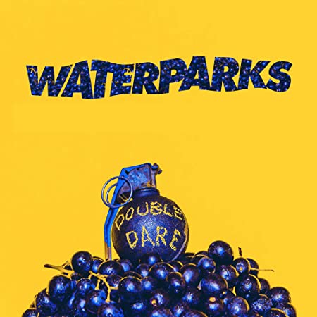 Waterparks - Double Dare (Vinyl)