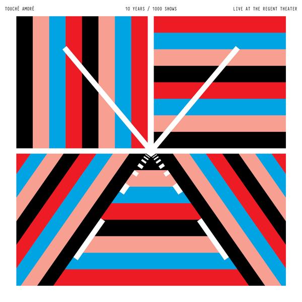 Touche Amore	- "10 Years / 1000 Shows - Live At The Regent Theater" (Vinyl)