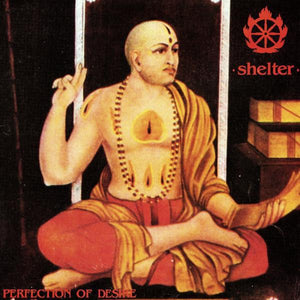 Shelter - Perfection Of Desire (Vinyl)