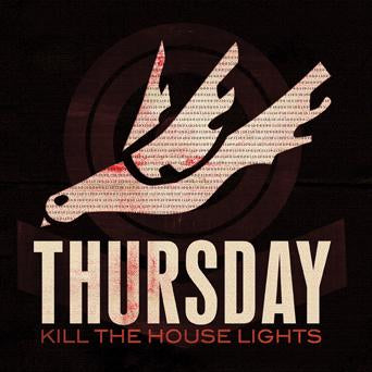 Thursday - Kill The House Lights (Vinyl)
