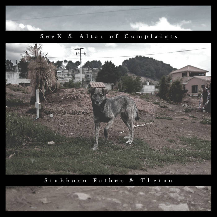 Altar of Complaints / SeeK / Stubborn Father / Thetan - Split (LP)