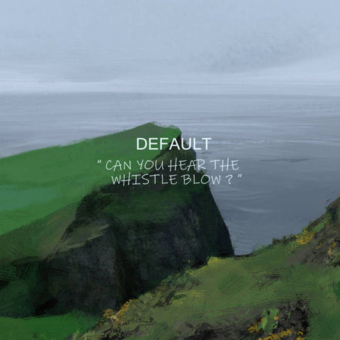 Default - Can You Hear The Whistle Blow (CD)