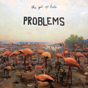 The Get Up Kids - Problems (Vinyl)