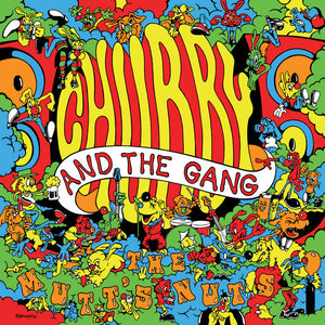 Chubby and the Gang - The Mutt's Nuts (Vinyl)