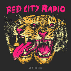 Red City Radio - SkyTigers (Vinyl)