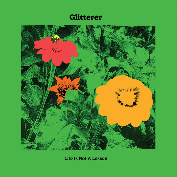 Glitterer - Life Is Not A Lesson (Vinyl)