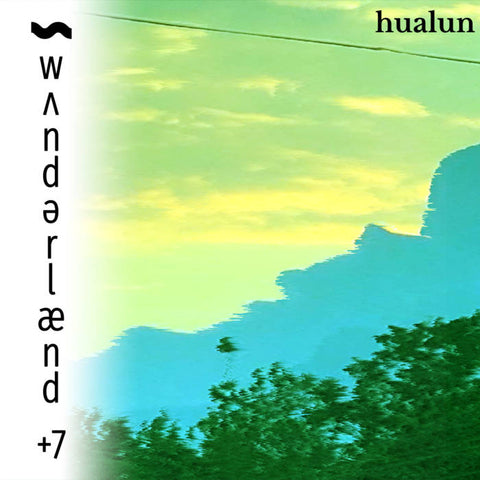 HUALUN - wʌndərlænd +7 (Cassette)