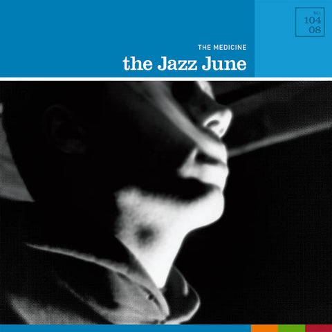 The Jazz June - The Medicine (Test Press Vinyl)