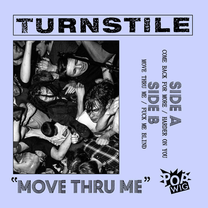 Turnstile - Move Thru Me (7")