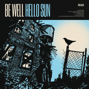 Be Well - Hello Sun (Vinyl)