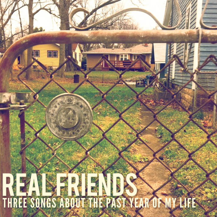 Real Friends - Three Songs About The Past Year Of My Life (7")