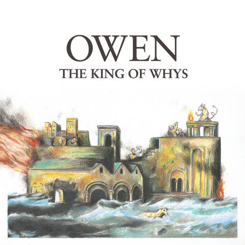 Owen - The King of Whys (Cassette)