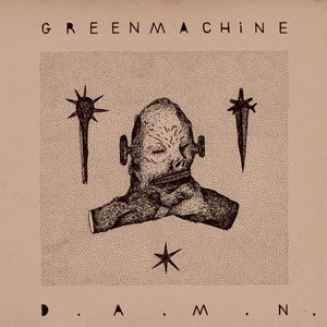 GREENMACHiNE - D.A.M.N (Vinyl)