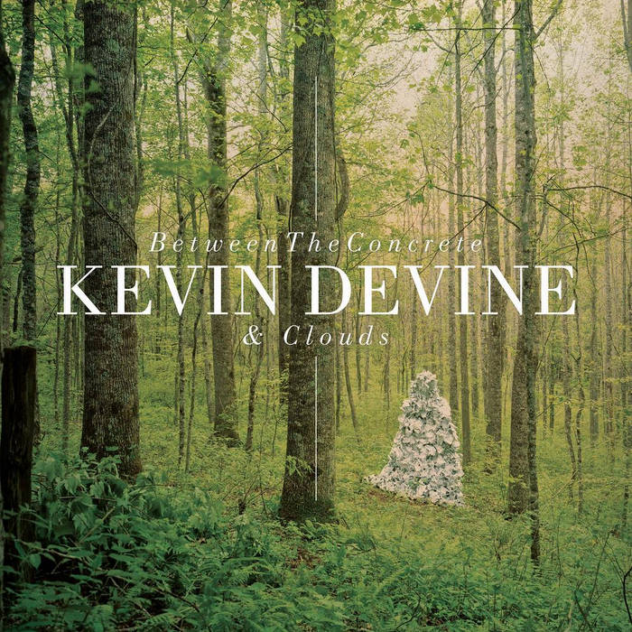 Kevin Devine - Between The Concrete And Clouds (Vinyl)