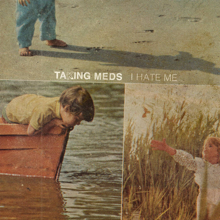 Taking Meds - I Hate Me (Cassette)