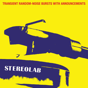Stereolab - Transient Random-Noise Bursts With Announcements [Expanded Edition] (Vinyl)