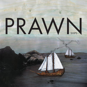 Prawn - Ships (Cassette)