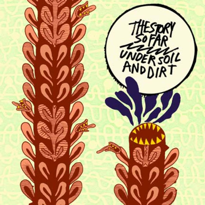 The Story So Far - Under Soil And Dirt (Picture Vinyl)