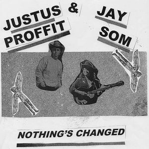 Justus Proffit & Jay Som - Nothing's Changed (Vinyl)
