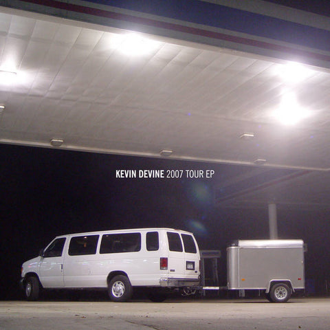 Kevin Devine - 2007 Tour EP (Vinyl)