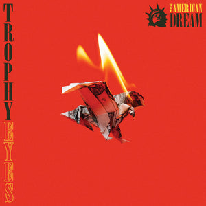 Trophy Eyes - The American Dream (Vinyl)