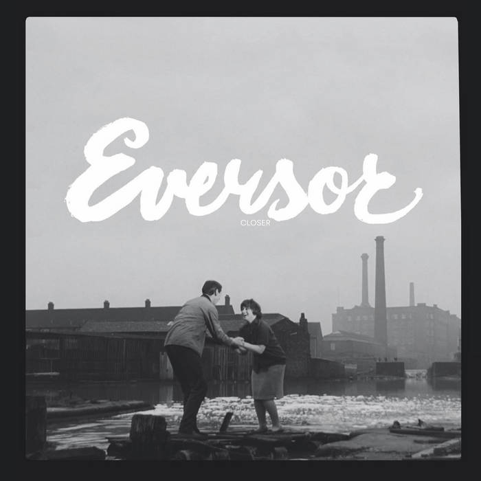 Eversor - Closer (Vinyl)
