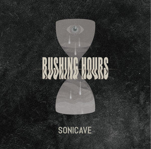 Sonicave - Rushing Hours (Vinyl)